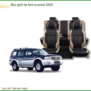 Bọc Ghế Da Ford Everest 2005 - Địa Chỉ Gắn Chính Hãng Giá Tốt TPHCM