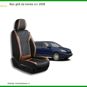 Dịch Vụ Bọc Ghế Da Honda CRV 2008 - Trung Tâm Lắp Đặt Chính Hãng Giá Tốt TPHCM