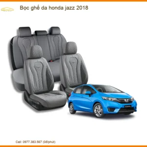 Bọc Ghế Da Xe Honda Jazz 2018 - Địa Chỉ Lắp Đặt Uy Tín TPHCM