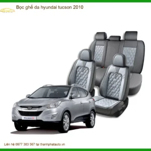 Bọc Ghế Da Hyundai Tucson 2010 - Địa Chỉ Lắp Đặt Uy Tín TPHCM