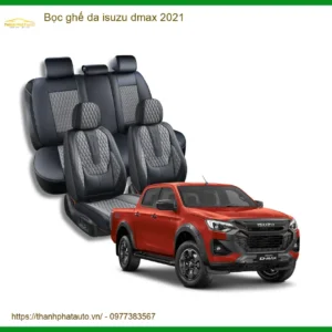 Bọc Ghế Da Xe Isuzu Dmax 2021 Cao Cấp - Địa Chỉ Lắp Đặt Uy Tín TPHCM