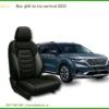 Bọc Ghế Da Kia Carnival 2023 - Nâng Cấp Nội Thất Cao Cấp Tại Thành Phát Auto