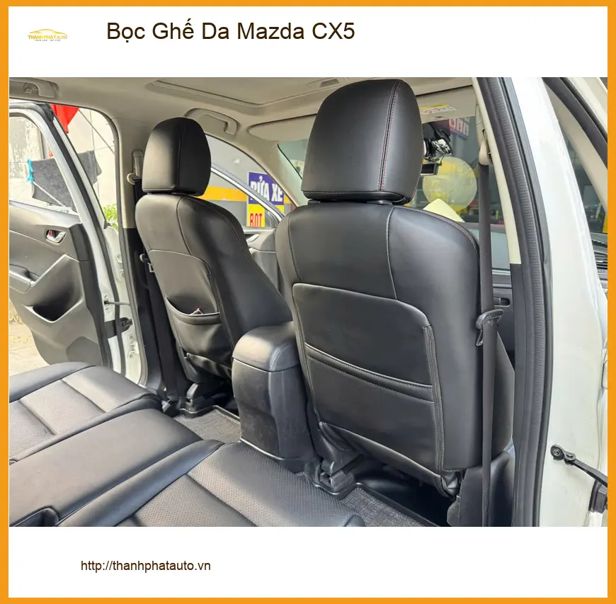 Chị Thư bọc ghế da Mazda CX5 tại Quận 12 vì ghế cũ đã sờn, muốn nâng cấp
