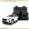 Bọc Ghế Da Mazda Cx5 2012 - Nâng Cấp Nội Thất Sang Trọng Tại Thành Phát Auto