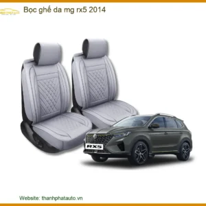 Bọc Ghế Da MG RX5 2014 - Trung Tâm Lắp Đặt Chính Hãng Uy Tín TPHCM
