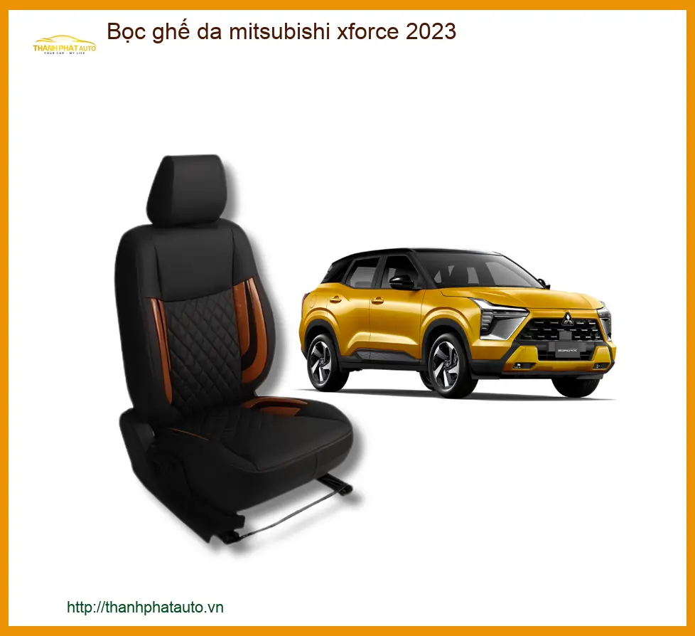 Bọc ghế da Mitsubishi Xforce 2023 - Trung Tâm Lắp Đặt Uy Tín TPHCM