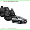 Bọc Ghế Da Nissan Sunny 2013 Cao Cấp - Tăng Thẩm Mỹ & Sang Trọng