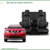 Bọc Ghế Da Nissan Xtrail 2016 - Nâng Cấp Nội Thất Sang Trọng, Bền Bỉ