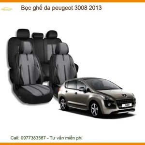 Bọc Ghế Da Peugeot 3008 2013 Cao Cấp - Tăng Sang Trọng, Độ Bền Cao