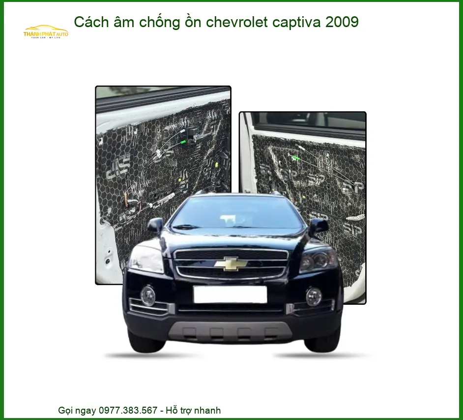 Cách Âm Chống Ồn Chevrolet Captiva 2009 - Địa Chỉ Lắp Đặt Uy Tín TPHCM