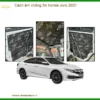 Cách Âm Chống Ồn Honda Civic 2021 - Địa Chỉ Lắp Đặt Chính Hãng TPHCM