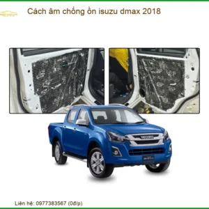 Cách âm chống ồn Isuzu Dmax 2018 - Trung Tâm Lắp Đặt Uy Tín TPHCM