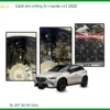 Cách Âm Chống Ồn Mazda CX3 2022 - Trung Tâm Lắp Đặt Uy Tín TPHCM