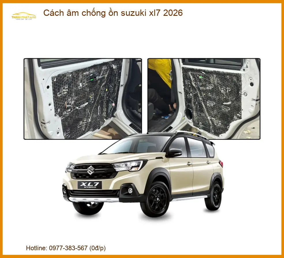 Cách âm chống ồn chuyên nghiệp Suzuki XL7 - Địa Chỉ Lắp Đặt Uy Tín TPHCM