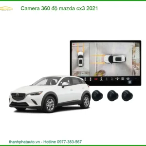 Camera 360 Độ Mazda Cho Mazda Cx3 2021 - Giải Pháp Hỗ Trợ Lái Xe An Toàn