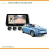 Lắp Camera 360 Độ Cho Xe Mg Mg5 2013 Chính Hãng - Giải Pháp An Toàn Toàn Diện