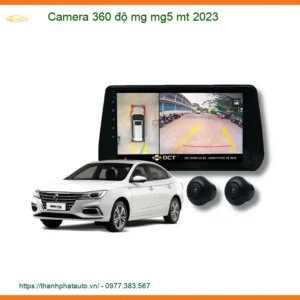 Lắp Camera 360 Độ Cho Xe Mg Mg5 Mt 2023 Chính Hãng - Hỗ Trợ Lái Xe An Toàn