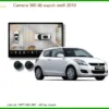 Camera 360 Độ Suzuki Swift 2010 Chính Hãng – Tăng Cường An Toàn Khi Lái Xe