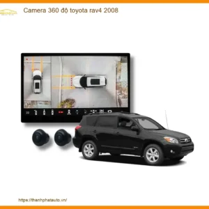 Camera 360 độ Toyota Rav4 2008 - Địa Chỉ Lắp Đặt Uy Tín TPHCM