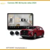 Camera 360 độ Ô Tô Toyota Veloz 2024 - Nơi Gắn Chính Hãng, Uy Tín TPHCM