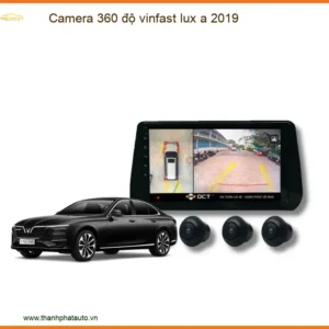 Camera 360 Độ Vinfast Độ Vinfast Lux A 2019 - Giải Pháp Quan Sát Toàn Cảnh