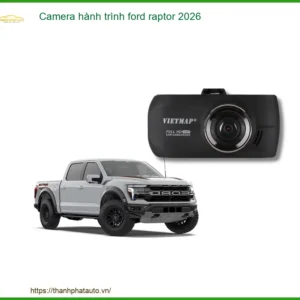 Camera Hành Trình Ford Raptor - Địa Chỉ Lắp Đặt Uy Tín TPHCM