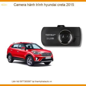 Camera Hành Trình Hyundai Creta 2015 Chính Hãng - Ghi Hình Sắc Nét