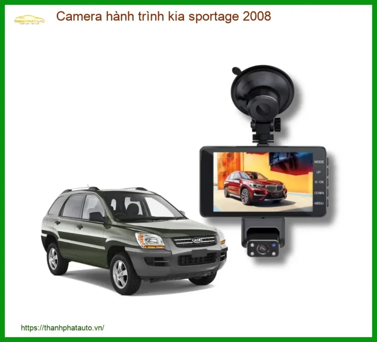 Camera Hành Trình Kia Sportage 2008 - Trung Tâm Gắn Chính Hãng TPHCM