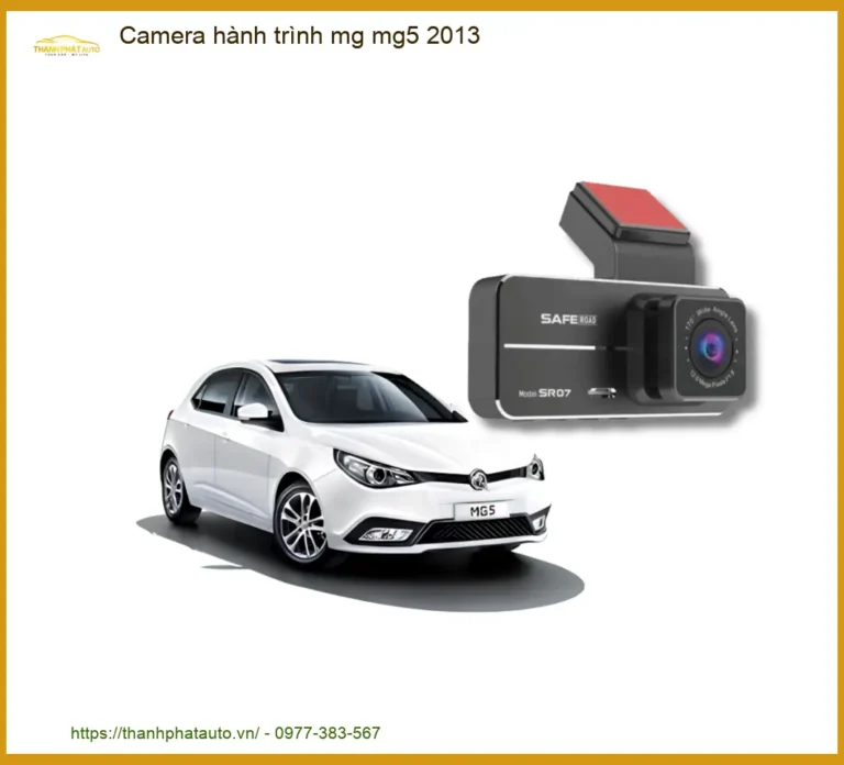 Camera hành trình MG MG5 2013 - Trung Tâm Nâng Cấp Cao Cấp TPHCM