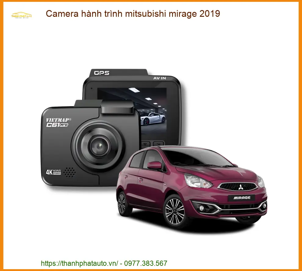 Camera Hành Trình Mitsubishi Mirage 2019 - Địa Chỉ Lắp Đặt Camera Uy Tín TPHCM