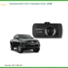 Camera hành trình Mitsubishi Triton 2008 - Trung Tâm Lắp Đặt Chính Hãng TPHCM