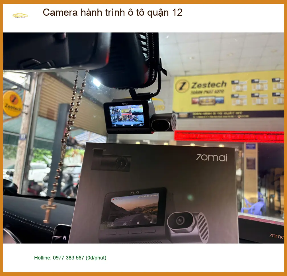 Trung Tâm Gắn Camera Hành Trình Ô Tô hành trình ô tô quận 12 - Gắn Nhanh Trong Ngày