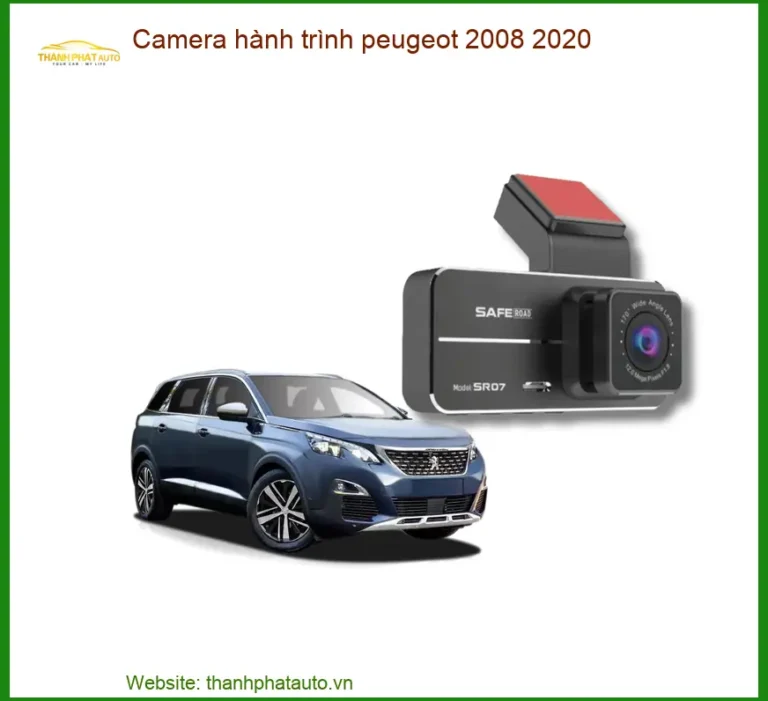 Camera Hành Trình Peugeot 2008 2020 - Địa Chỉ Lắp Đặt Uy Tín TPHCM