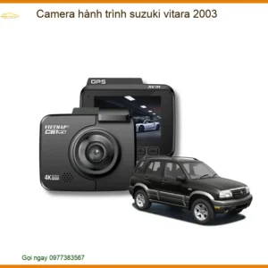 Camera Hành Trình Suzuki Vitara 2003 Chính Hãng - Ghi Hình Sắc Nét, Bảo Vệ Toàn Diện