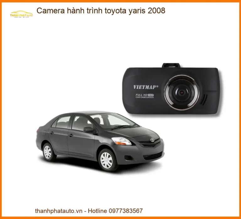 Camera Hành Trình Toyota Yaris 2008 - Địa Chỉ Lắp Đặt Giá Tốt TPHCM