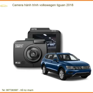 Camera Hành Trình Volkswagen Tiguan 2018 - Địa Chỉ Lắp Đặt Uy Tín TPHCM