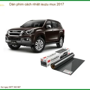 Dán Phim Cách Nhiệt Isuzu Mux 2017 - Chống Nóng, Bảo Vệ Nội Thất