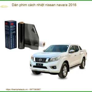Dán Phim Cách Nhiệt Nissan Navara 2016 - Trung Tâm Lắp Đặt Uy Tín TPHCM