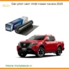 Dán Phim Cách Nhiệt Nissan Navara 2025 - Đơn Vị Thi Công Chính Hãng TPHCM