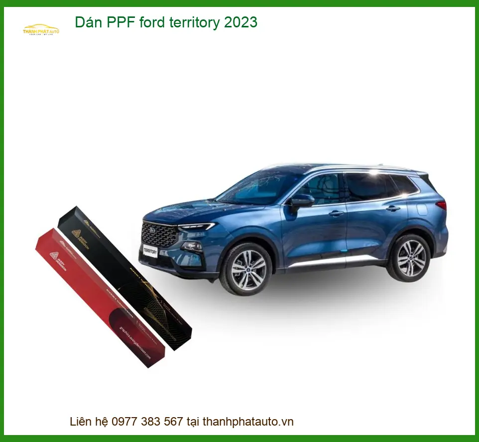Dán PPF Ford Territory 2023 - Đơn Vị Thi Công Uy Tín Tại TPHCM