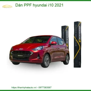Dán PPF Hyundai i10 2021 - Địa Chỉ Lắp Đặt Chính Hãng Uy Tín TPHCM