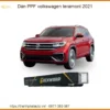 Dán PPF Volkswagen Teramont 2021 - Địa Chỉ Lắp Đặt Uy Tín Giá Tốt TPHCM