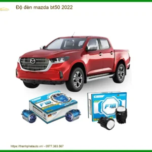 Độ Đèn Mazda Bt50 2022: Giải Pháp Nâng Cấp Ánh Sáng An Toàn, Chính Hãng
