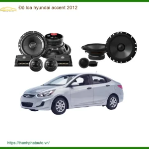 Độ Loa Hyundai Accent 2012 - Địa Chỉ Lắp Đặt Hệ Thống Âm Thanh Uy Tín TPHCM