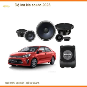Nâng Cấp Độ Loa Kia Soluto 2023 Chuyên Nghiệp - Âm Thanh Sống Động