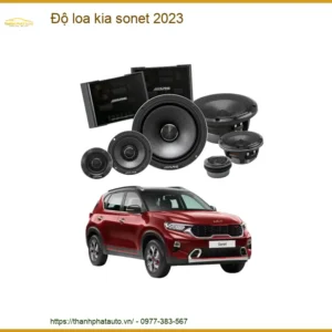 Độ Loa Kia Sonet 2023 Chính Hãng - Cải Thiện Chất Âm Đẳng Cấp