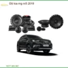 Nâng Cấp Hệ Thống Âm Thanh Loa MG RX5 2019 - Trung Tâm Nâng Cấp Uy Tín TPHCM
