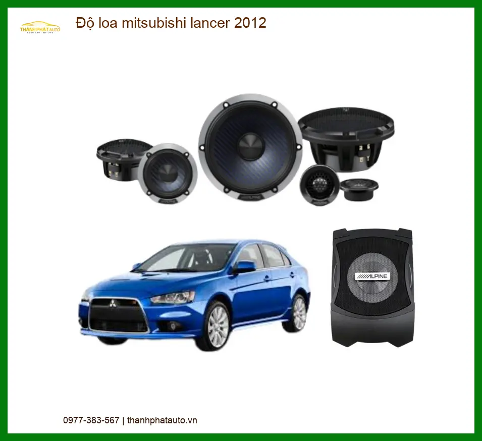 Độ Loa Mitsubishi Lancer 2012 - Đơn Vị Thi Công Độ Loa Uy Tín Giá Tốt TPHCM