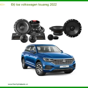 Độ Loa Volkswagen Touareg 2022 Chính Hãng – Nâng Cấp Hệ Thống Âm Thanh Đẳng Cấp