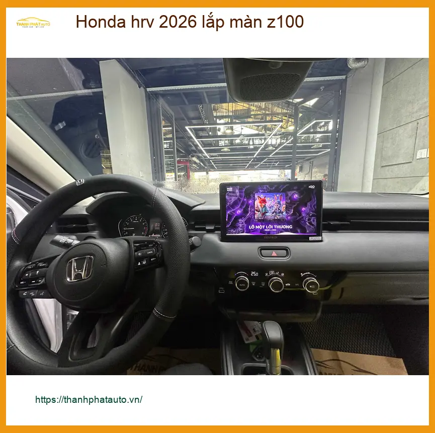 Chị Minh lắp màn Z100 cho Honda HR-V 2026 tại Quận Thủ Đức vì màn zin thiếu tính năng